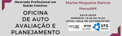Oficina de Auto Avaliação e Planejamento do PPGSC Oficina de Auto Avaliação e Planejamento do PPGSC