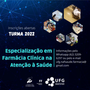 Estão abertas as inscrições para Turma 2022 do Curso de Especialização em Farmácia Clínica da Faculdade de Farmácia da UFG.
