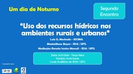 Um dia no noturno Um dia no noturno