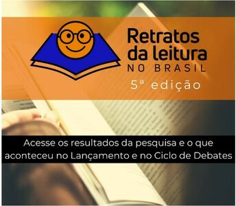 A 5ª edição da Retratos da Leitura no Brasil