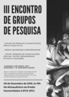 III Encontro de grupos de pesquisa