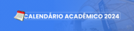 Calendário Acadêmico 2024 (Banner)