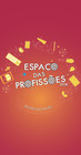 Espaço das Profissões 2018 Espaço das Profissões 2018