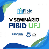 V Seminário PIBID UFJ