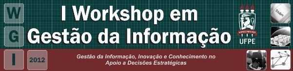 Primeiro Workshop em Gestão da Informação