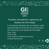 Convite aos egressos e estudantes para a palestra de celebração dos 15 anos da gi
