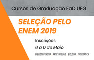 Cursos de graduação a distância da UFG terão seleção pelo Enem 2019