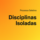 Processo Seletivo Disciplinas Isoladas