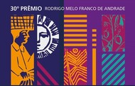 30. Prêmio Rodrigo Melo Franco de Andrade 30. Prêmio Rodrigo Melo Franco de Andrade - IPHAN