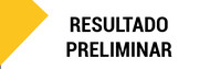 Resultado preliminar Resultado preliminar