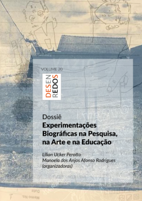 Dossiê experimentações biográficas na pesquisa, na arte e na educação