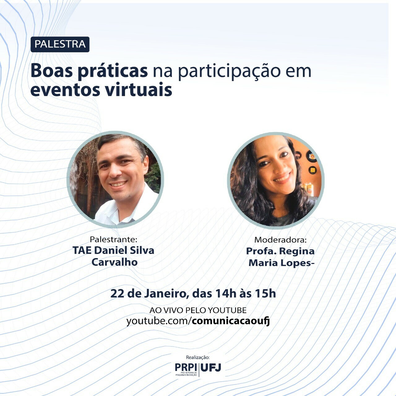 Palestra Boas práticas na participação em eventos virtuais.