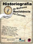 HISTORIOGRAFIA DE MULHERES: RESISTÊNCIA NO CERRADO COM AÇÕES DO DIA DA MULHER NEGRA DA AMÉRICA LATINA E CARIBE