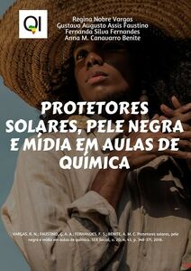 Protetores solares, pele negra e mídia em aulas de química. SER Social, v. 20, n. 43, p. 348-371, 2018 Protetores solares, pele negra e mídia em aulas de química. SER Social, v. 20, n. 43, p. 348-371, 2018