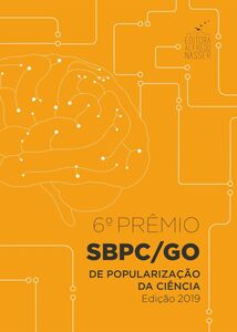 6º PRÊMIO SBPC/GO DE POPULARIZAÇÃO DA CIÊNCIA 2019