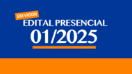 EDITAL PRESENCIAL 01/2025 MINIATURA
