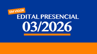 Edital Presencial 03-2026