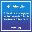 Homologação das Inscrições Edital PROEC 01/2021 - Bolsista Editora
