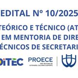 A PRÓ-REITORA DE EXTENSÃO, CULTURA E ESPORTE DA UNIVERSIDADE FEDERAL DE JATAÍ, no uso de suas atribuições legais e estatutárias, por meio da Secretaria de Educação Básica do Ministério da Educação (SEB/MEC) em consonância ao Decreto 8.752, de 9 de maio de 2016, que dispõe sobre a Política Nacional de Formação dos Profissionais da Educação Básica torna público o processo de seleção de candidatos(as) a desempenharem a função de Apoio Teórico e Técnico (ATT) junto ao projeto de extensão Curso de Aperfeiçoamento em Mentoria de Diretores Escolares, nos termos do presente Edital e em conformidade com o Programa de Formação Continuada para Diretores Escolares e Técnicos das Secretarias de Educação (PRODITEC) e com a RESOLUÇÃO - CONSUNI N° 002/2021.