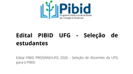 Edital PIBID UFG 2026 - Seleção de discentes para o PIBID