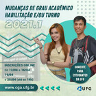 Mudança de grau acadêmico  2021.1