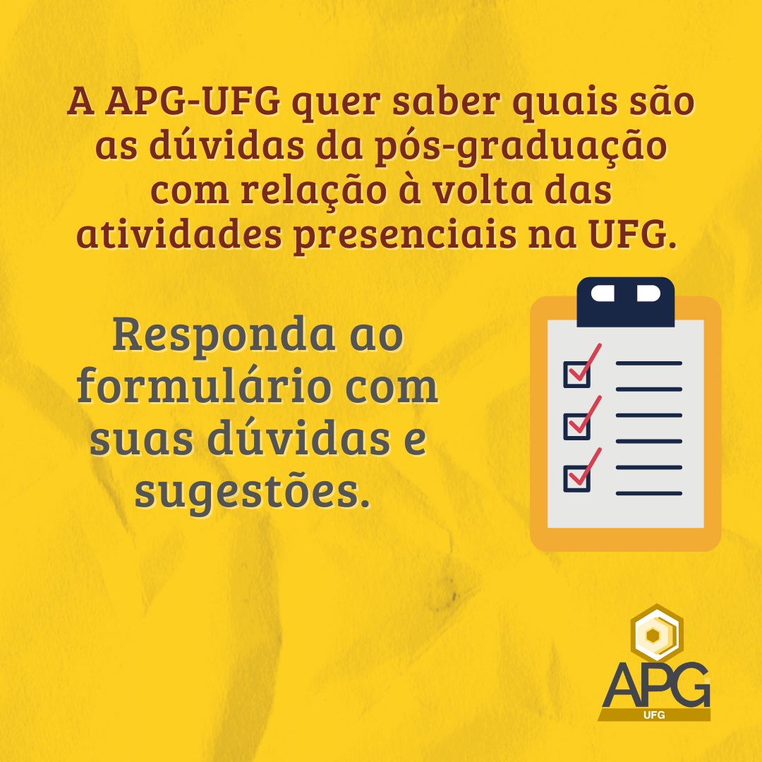 APG-UFG abre formulário para receber dúvidas e sugestões sobre o retorno das atividades presenciais.