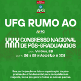 ufg rumo ao 30° congresso nacional de pós-graduandos