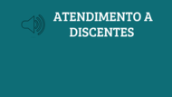 ATENDIMENTO A DISCENTES