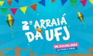 2º Arraiá da UFJ