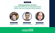 Com que roupa eu vou Como estratégias de imagem podem impactar sua atuação profissional