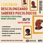 I colóquio descolonizando Saberes psicológicos