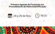 Primeira Agenda de Formação em Procedimento de Heteroidentificação banner