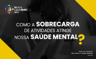 Ser Social e Saude Mental - 29-06 - banner