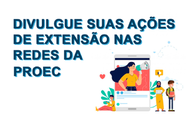 Formulário para divulgação de ação de extensão PROEC/UFJ