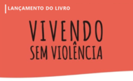 Lançamento do livro Vivendo sem Violencia