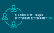 Seminário de Integração Institucional de Servidores da UFJ 2020
