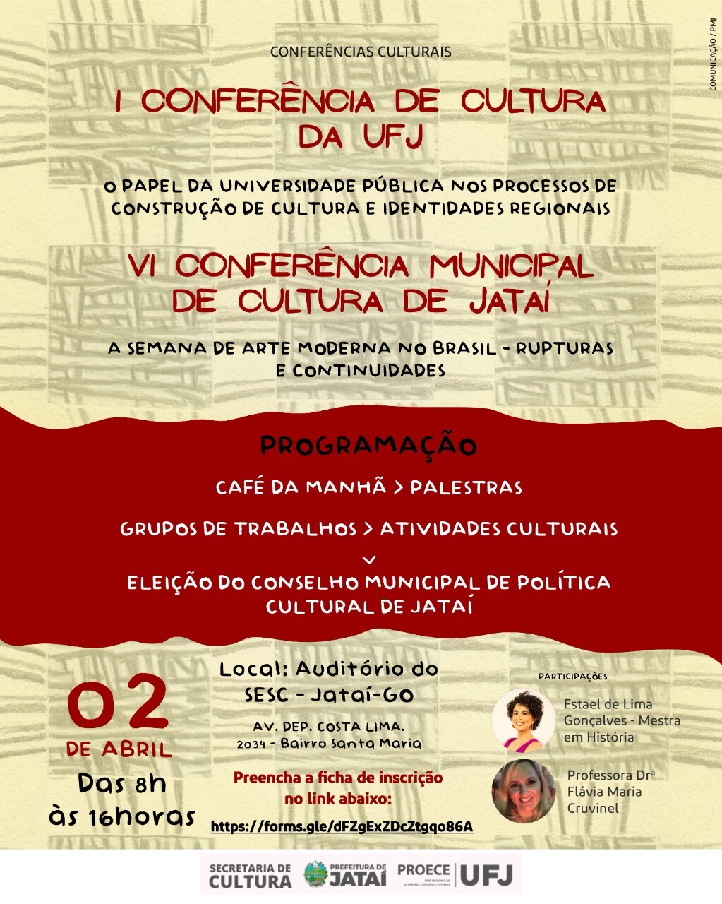 I Conferencia de Cultura da UFJ e VI Conferencia municipal de cultura de jatai