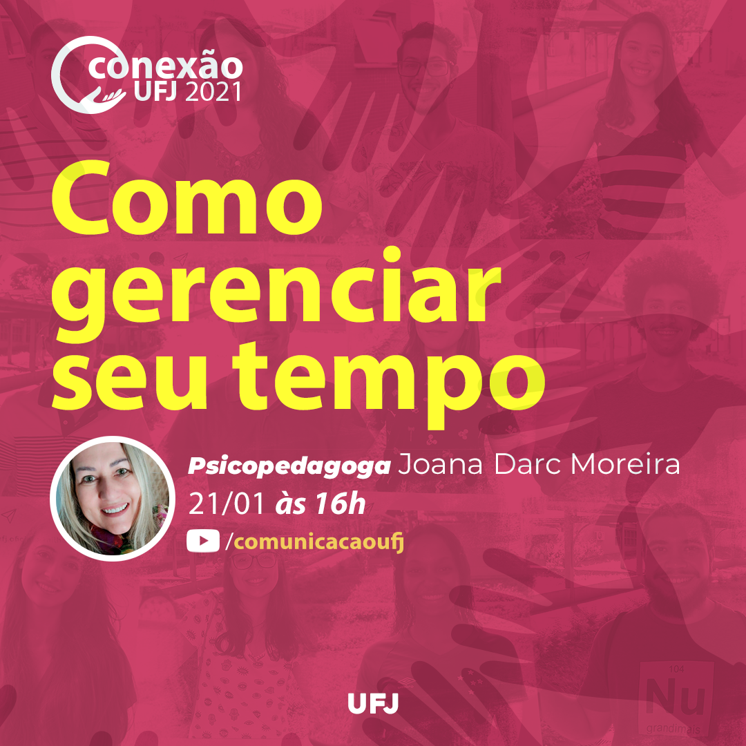 Conexão UFJ Como gerenciar seu tempo
