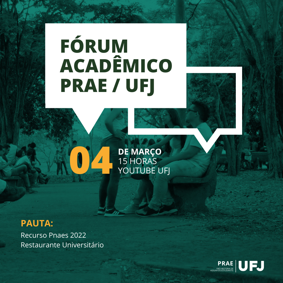 Fórum Acadêmico PRAE / UFJ 04-03-2022