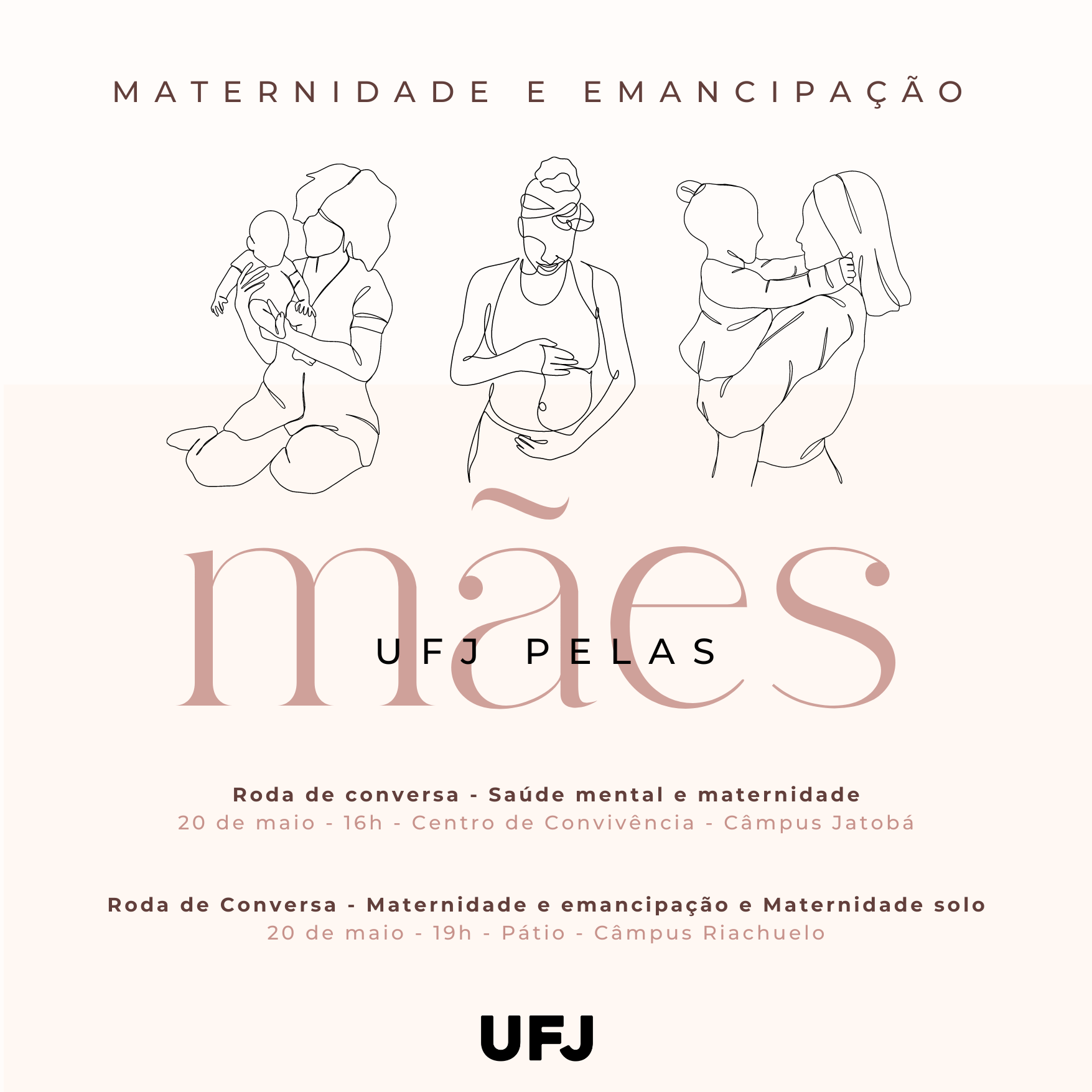 Maternidade e emancipação: UFJ pelas mães