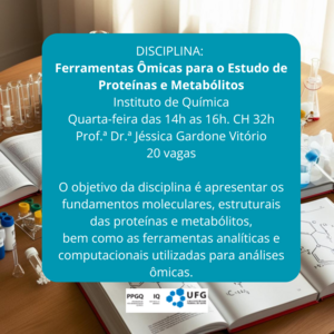 DISCIPLINA Ferramentas Ômicas para o Estudo de Proteínas e Metabólitos