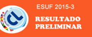 ESUF-RESULTADO-PRELIMINAR-2015-3