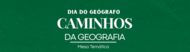 Logo Dia do Geógrafo - Caminhos da Geografia UFG
