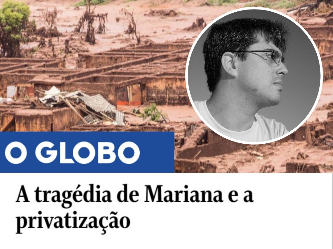 A tragedia de Mariana e a privatização