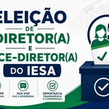 CHAPAS INSCRITAS PARA A ELEIÇÃO DE DIRETOR(A) E VICE-DIRETOR(A) DO IESA