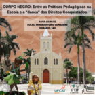 CORPO NEGRO: Entre as Práticas Pedagógicas na Escola e a "dança" dos Direitos Conquistados