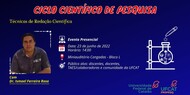 Ciclo Científico de Pesquisa promove a atividade "Técnicas de Redação Científica"