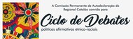 Ciclo de Debates - Políticas afirmativas étnico-raciais