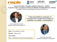 NEPIE realiza Roda de Conversa "Educação Infantil nos municípios de Araraquara-SP e Catalão-GO em tempos de pandemia"