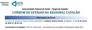  I Fórum de Estágio da Regional Catalão